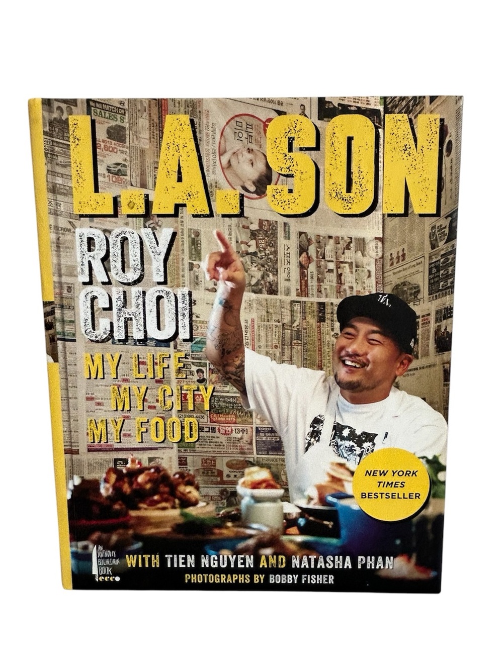 L.A. Son by Roy Choi - My Life My City My Food (2013) hardcover